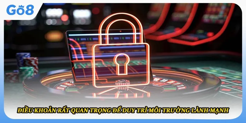 Điều khoản rất quan trọng để duy trì môi trường lành mạnh