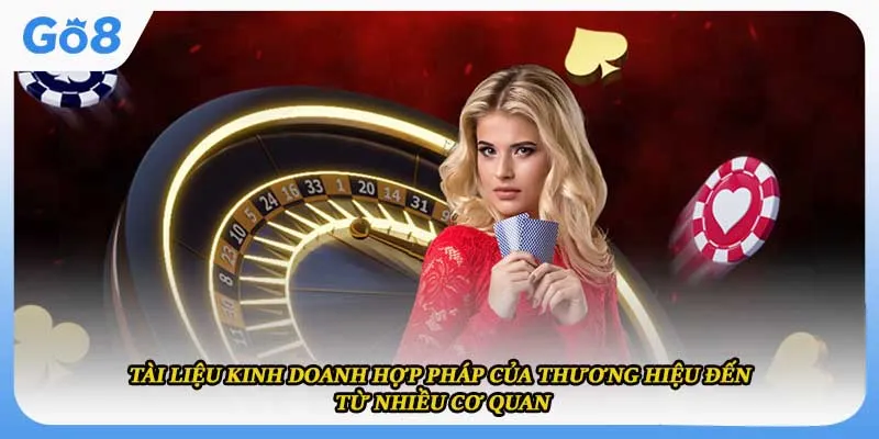 Tài liệu kinh doanh hợp pháp của thương hiệu đến từ nhiều cơ quan